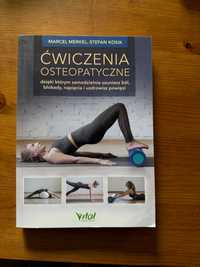 Ćwiczenia osteopatyczne Autor: MARCEL MERKEL