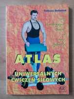 Atlas uniwersalnych ćwiczeń siłowych Tadeusz Stefaniak Kulturystyka