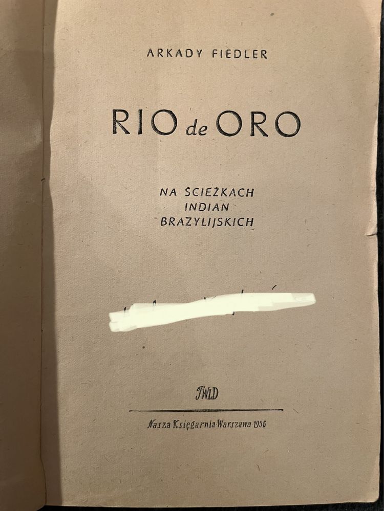 Arkady Fiedler - Rio de Oro, Ryby śpiewają w Ukajali