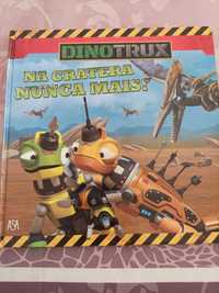 Fantástico Livro " "Dinotrux- Na Cratera Nunca Mais!"