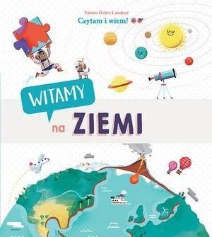 Czytam I Wiem! Witamy Na Ziemi