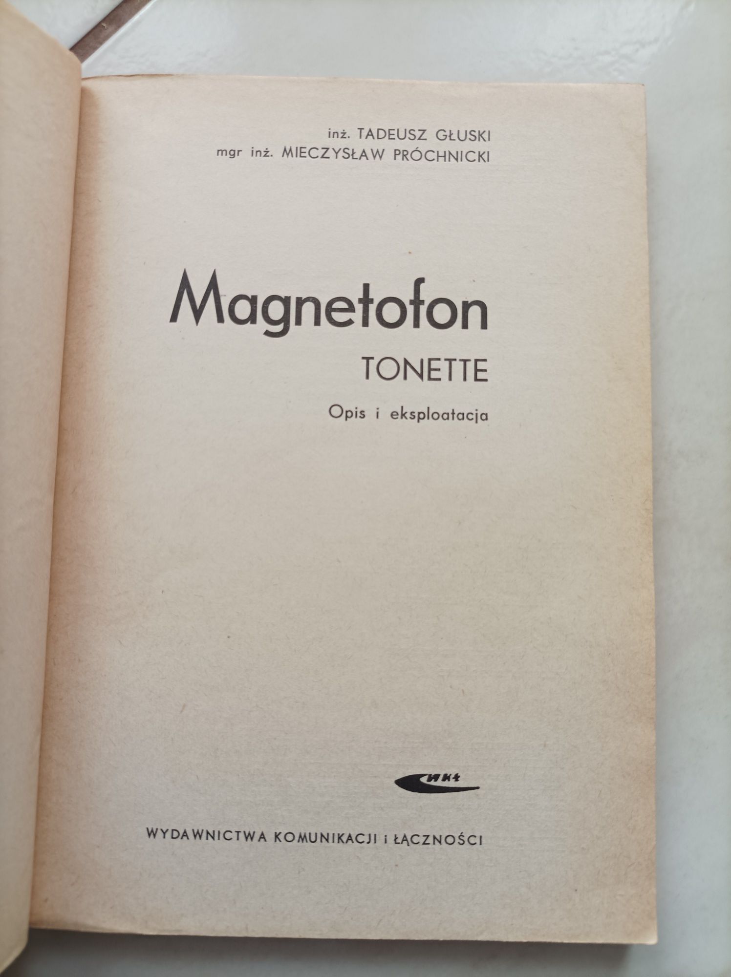 Magnetofon Tonette Tadeusza Głuskiego i Mieczysława Próchnickiego