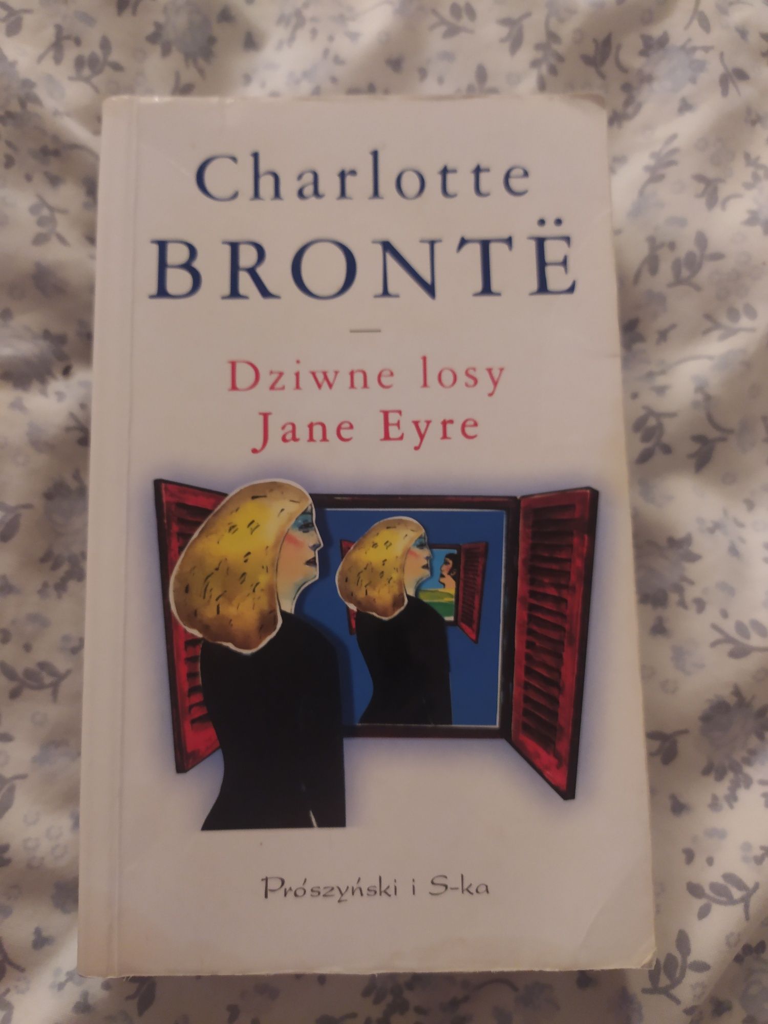Charlotte Brontë dziwne losy Jane Eyre
