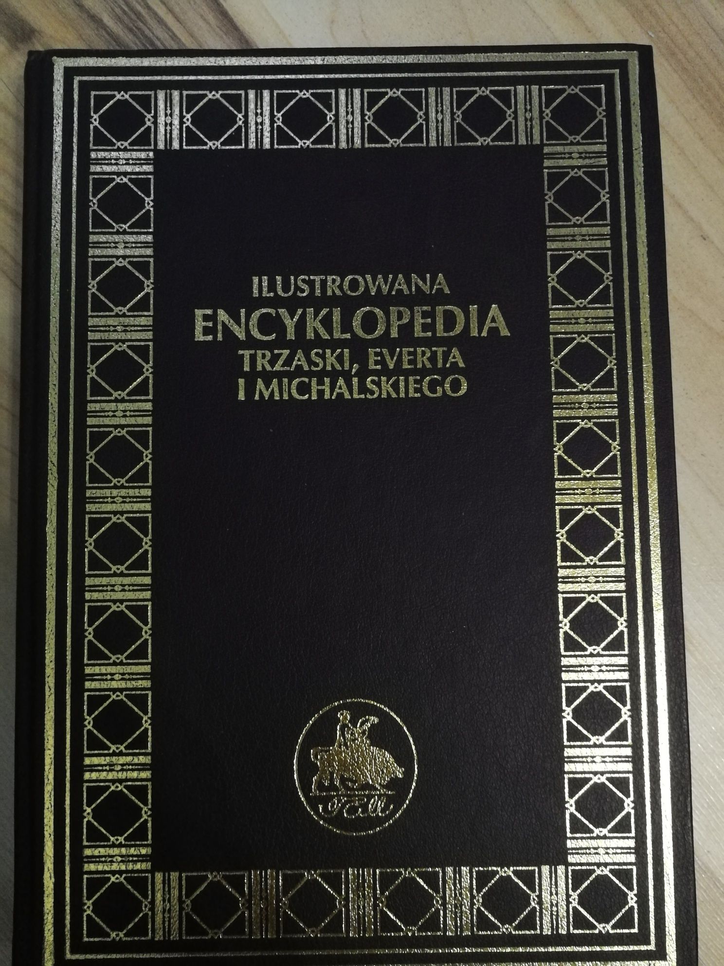 Ilustrowana encyklopedia Trzaski, Everta i Michalskiego tomy 1-15