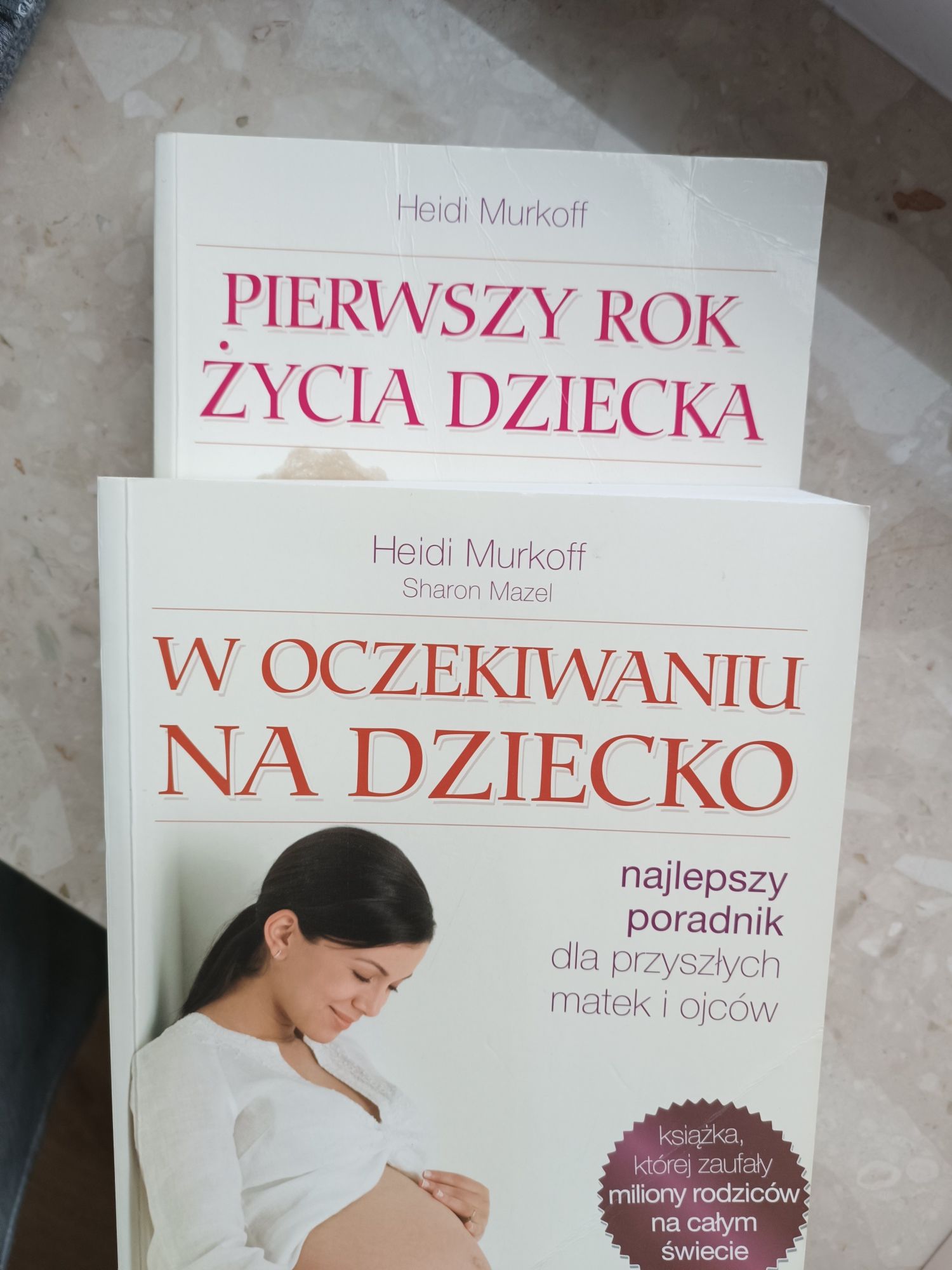 W oczekiwaniu na dziecko. Pierwszy rok z życia dziecka.  Heidi Murkoff