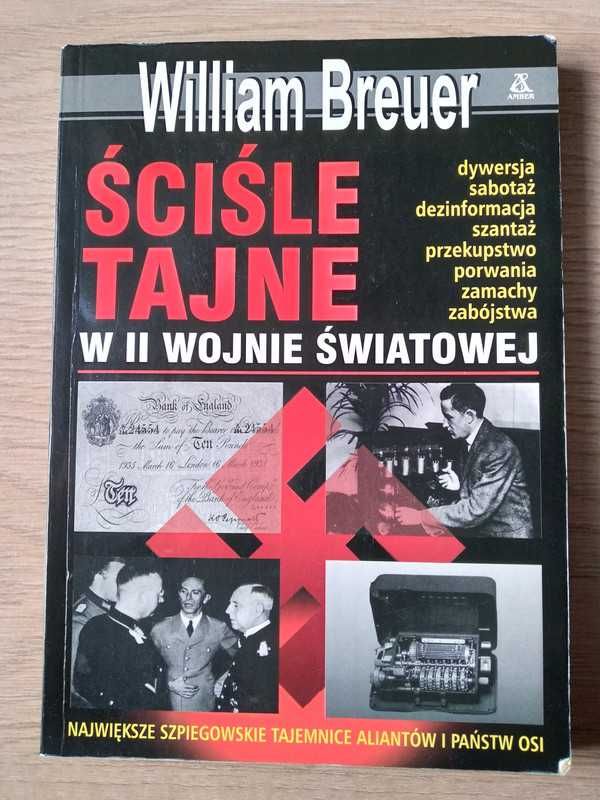 Ściśle Tajne w II Wojnie Światowej - W. Breuer