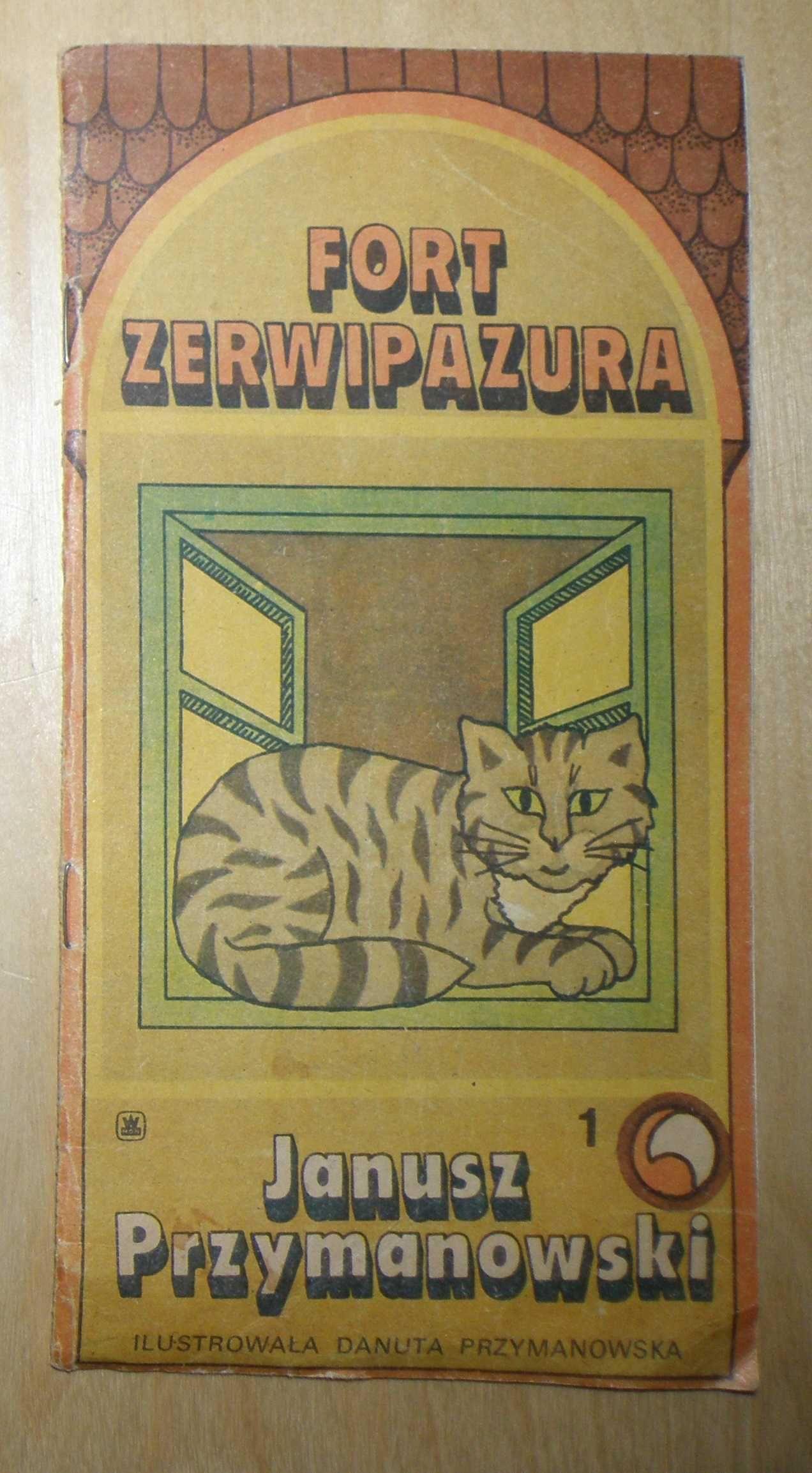 Janusz Przymanowski - Fort Zerwipazura
