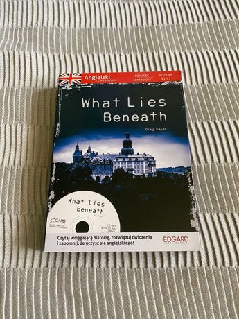 What Lies Beneath. Angielski z ćwiczeniami Edgard