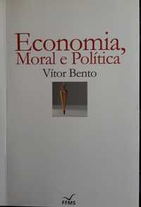 Economia, moral e politica Vitor Bento O nó cego da economia Dívida