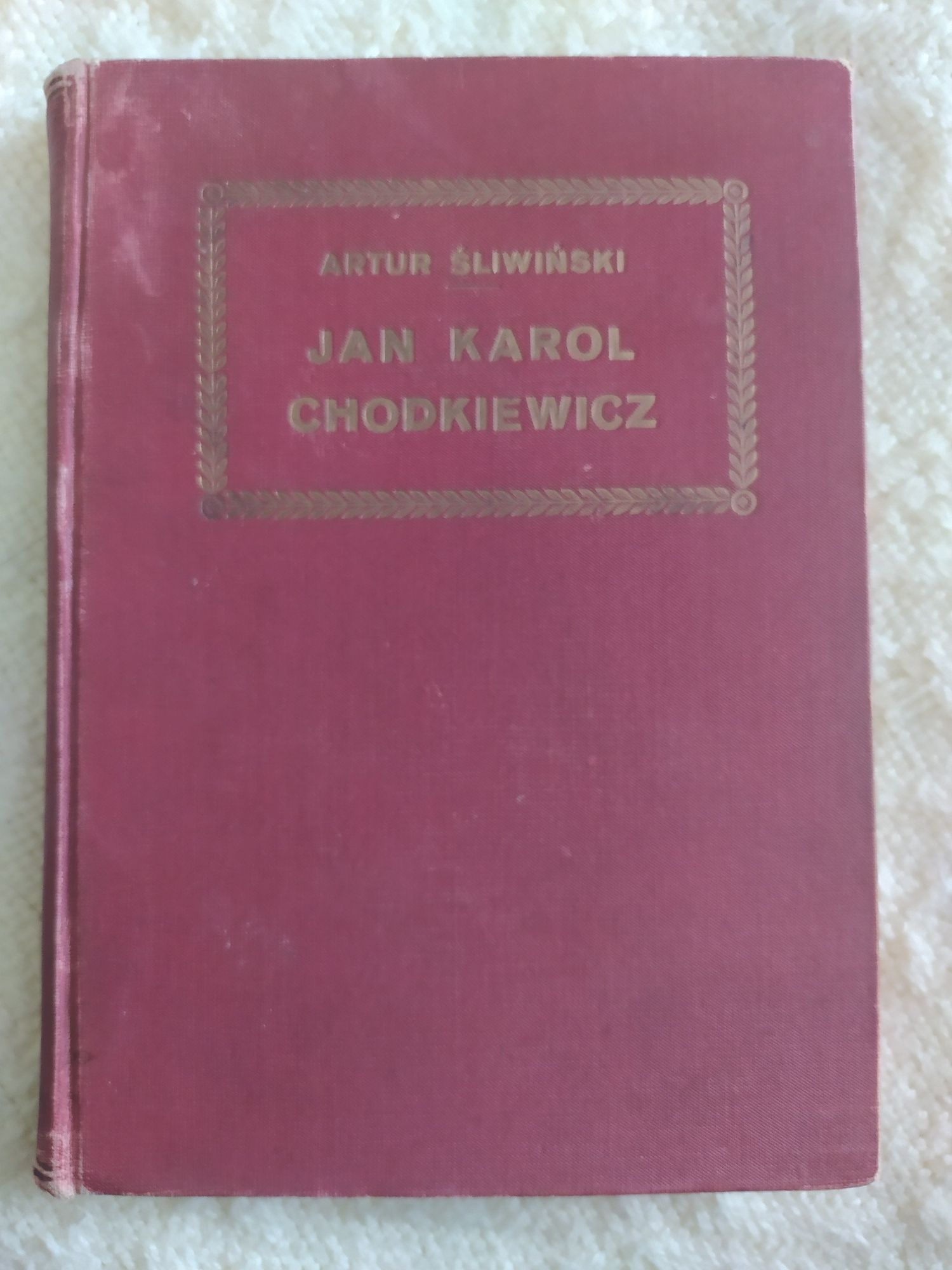 Jan Karol Chodkiewicz wydanie z 1922 roku Artur Śliwiński