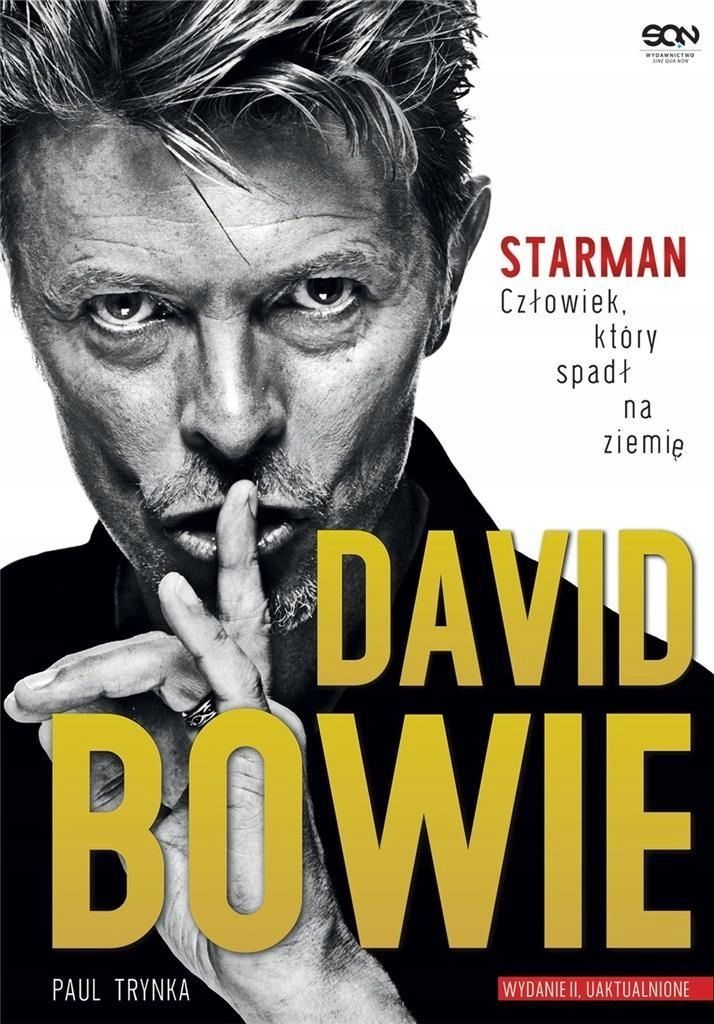 David Bowie. Starman. Człowiek, Który Spadł..