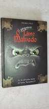 O Pequeno Livro Malvado 1 edição de 2008
de Magnus Myst; Ilustração: T