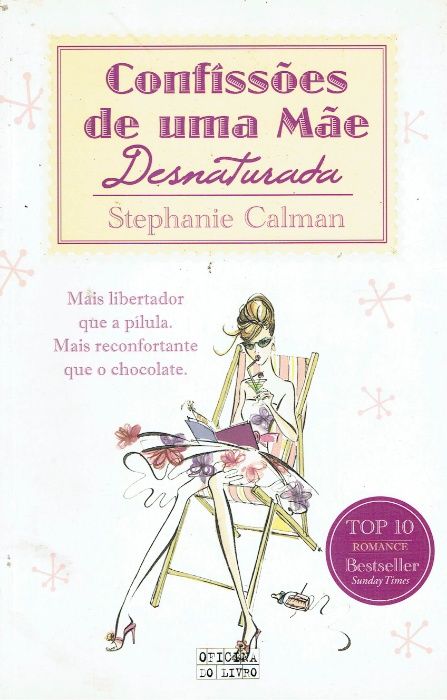 8540 Confissões de uma mãe desnaturada de Stephanie Calman