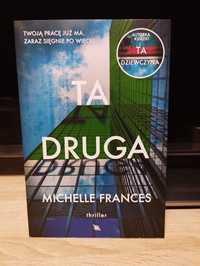 Michelle Frances "Ta druga"