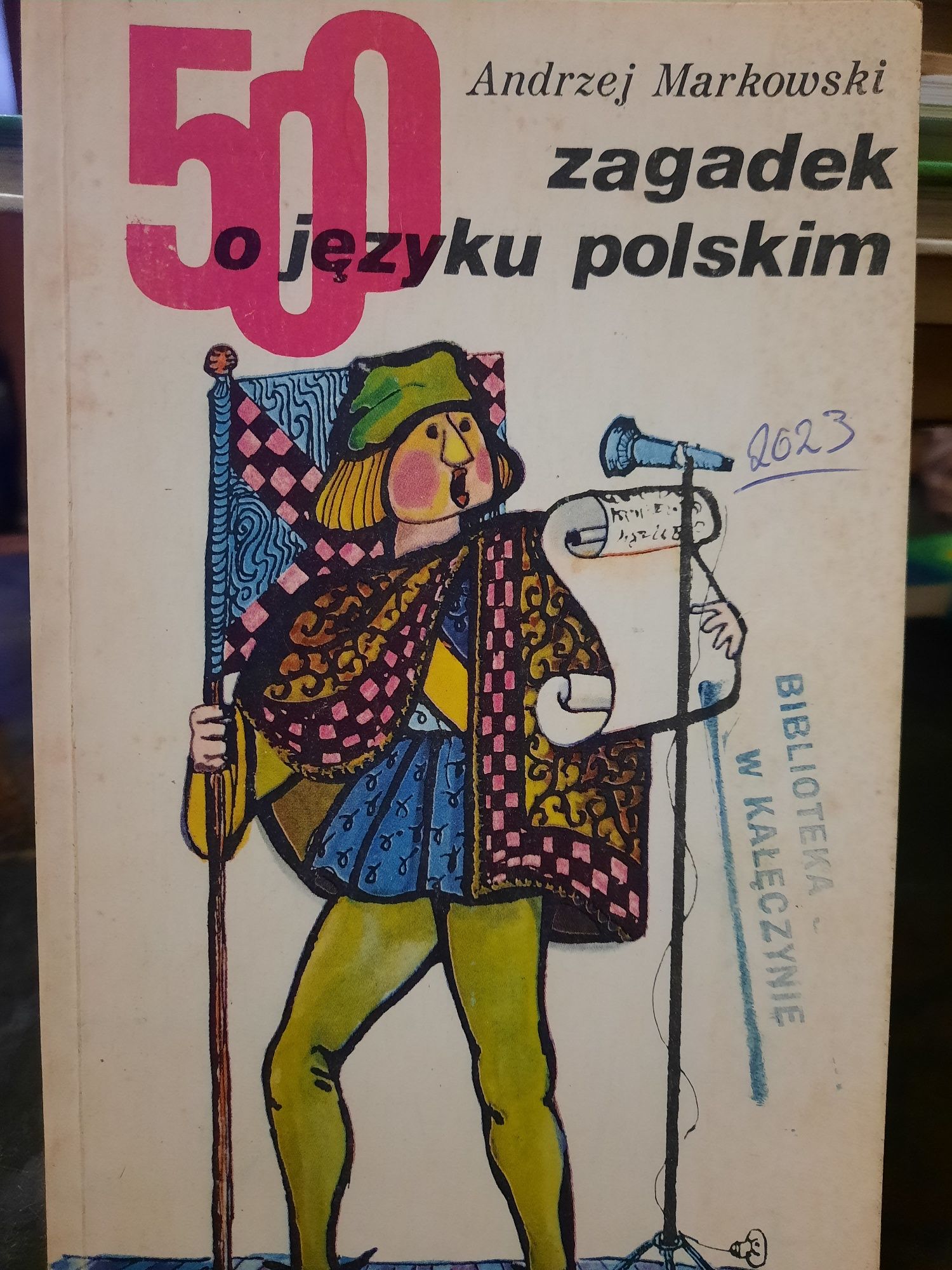 500 zagadek o języku polskim. Andrzej Markowski