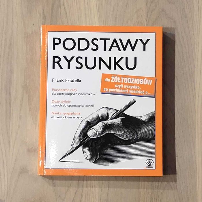Podstawy rysunku dla żółtodziobów. Frank Fradella.