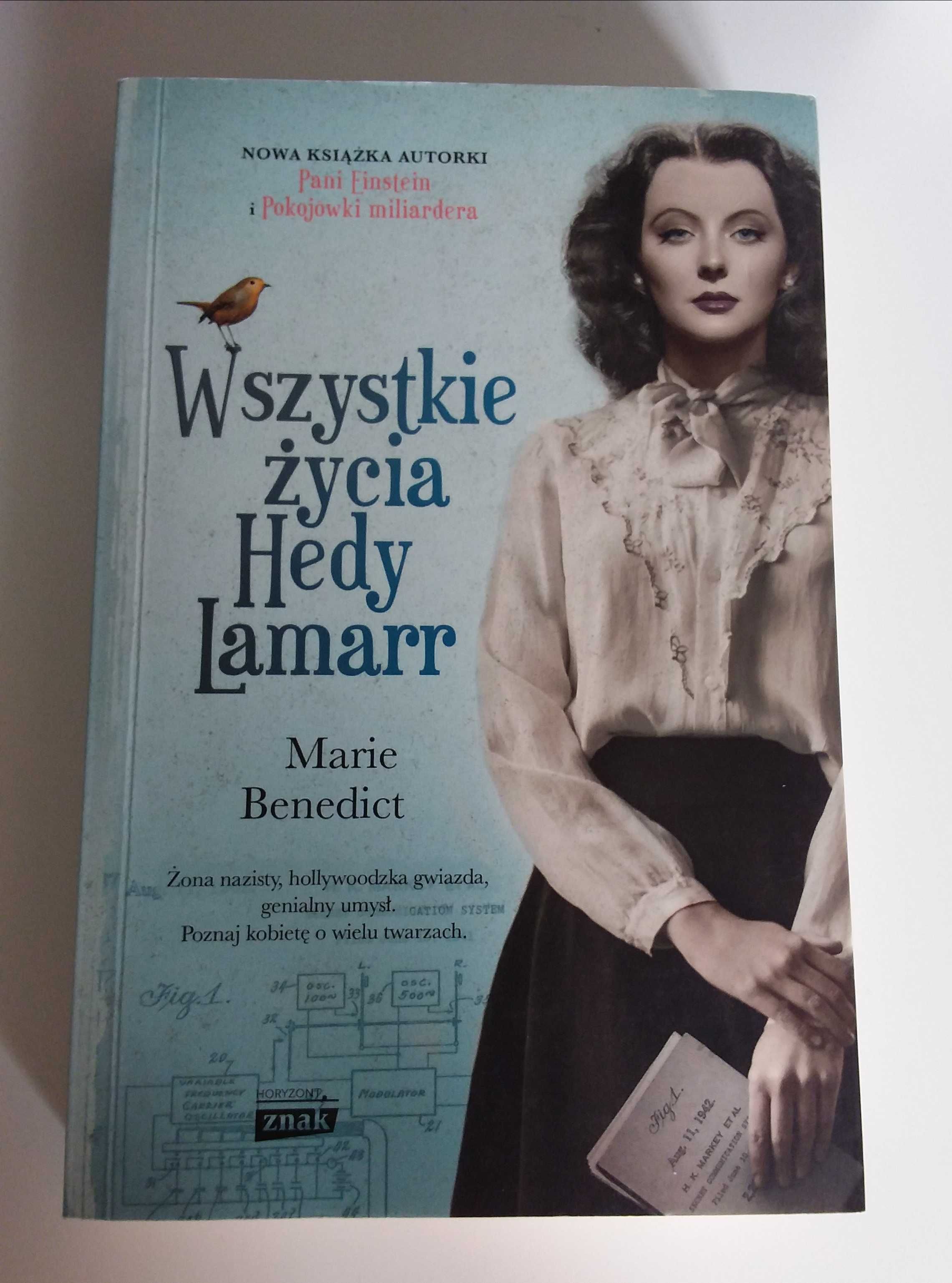 Wszystkie życia Hedy Lamarr Marie Benedict