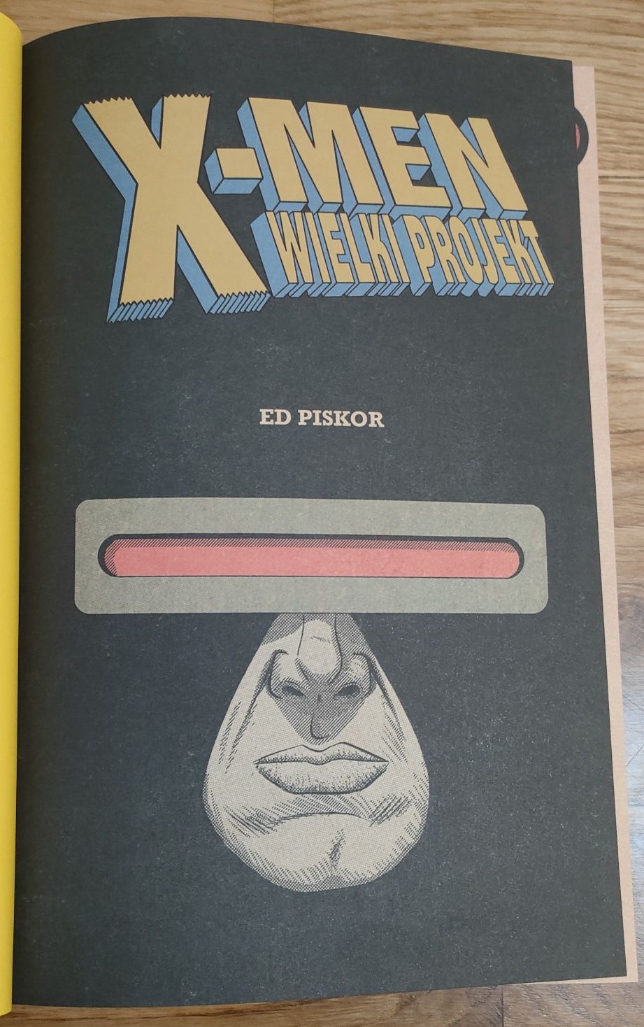 Marvel X-Men Wielki Projekt - Ed Piskor