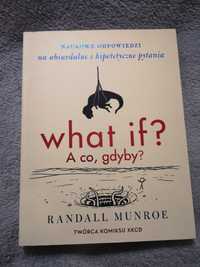 Książka What if? A co, gdyby? Randall Munroe