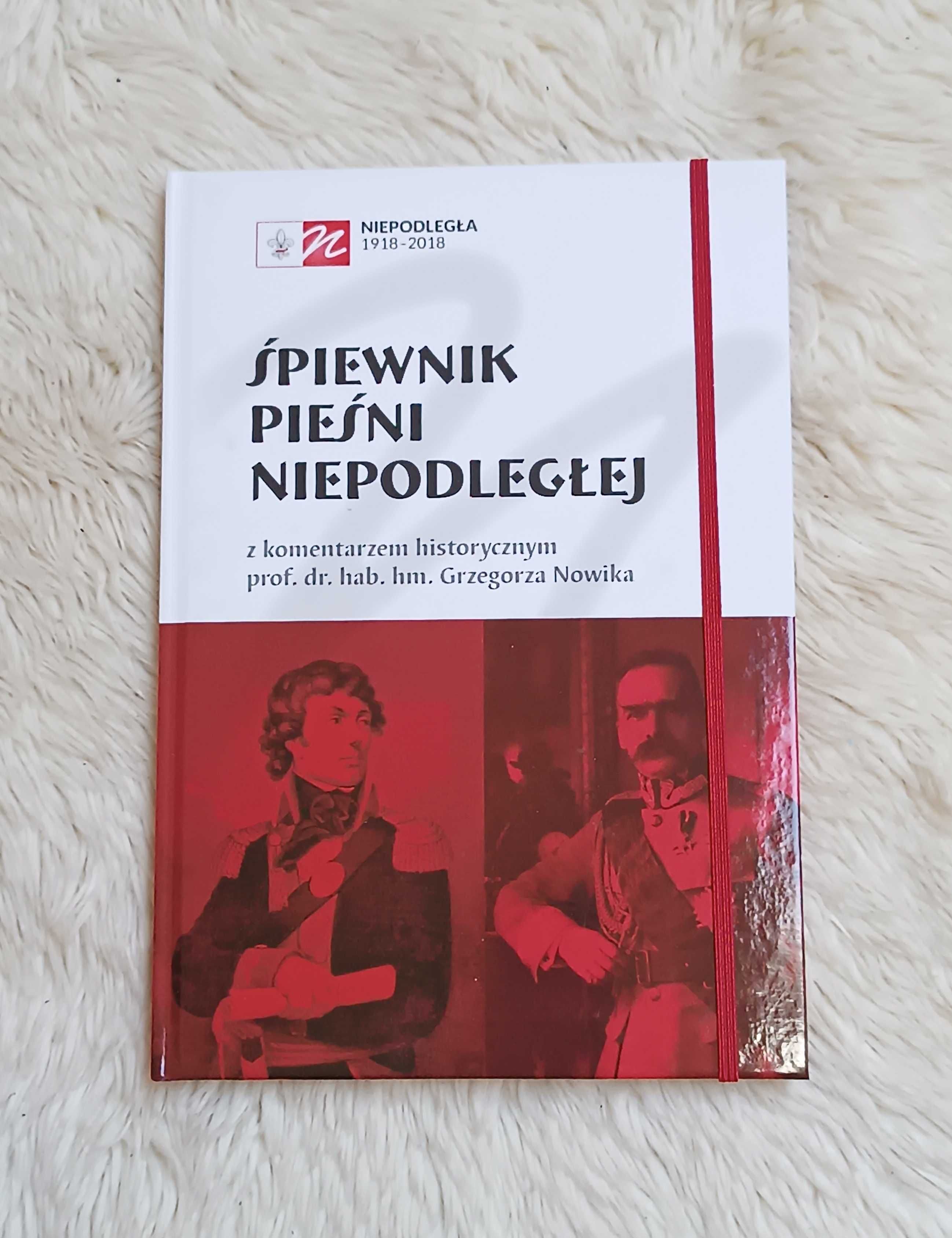 Śpiewnik pieśni niepodległej z komentarzem hm Grzegorza Nowika wojenne