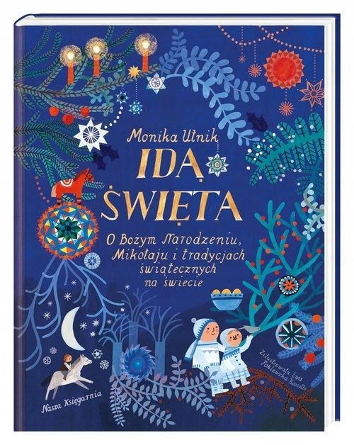 Idą Święta! O Bożym Narodzeniu, Mikołaju I... 31742A00206Ks