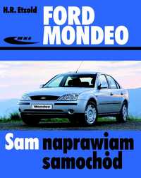 Ford Mondeo (od XI 2000 do IV '07) Sam Naprawiam