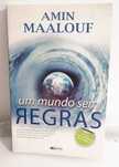 Livro - Um Mundo sem Regras, de Amin Maalouf
