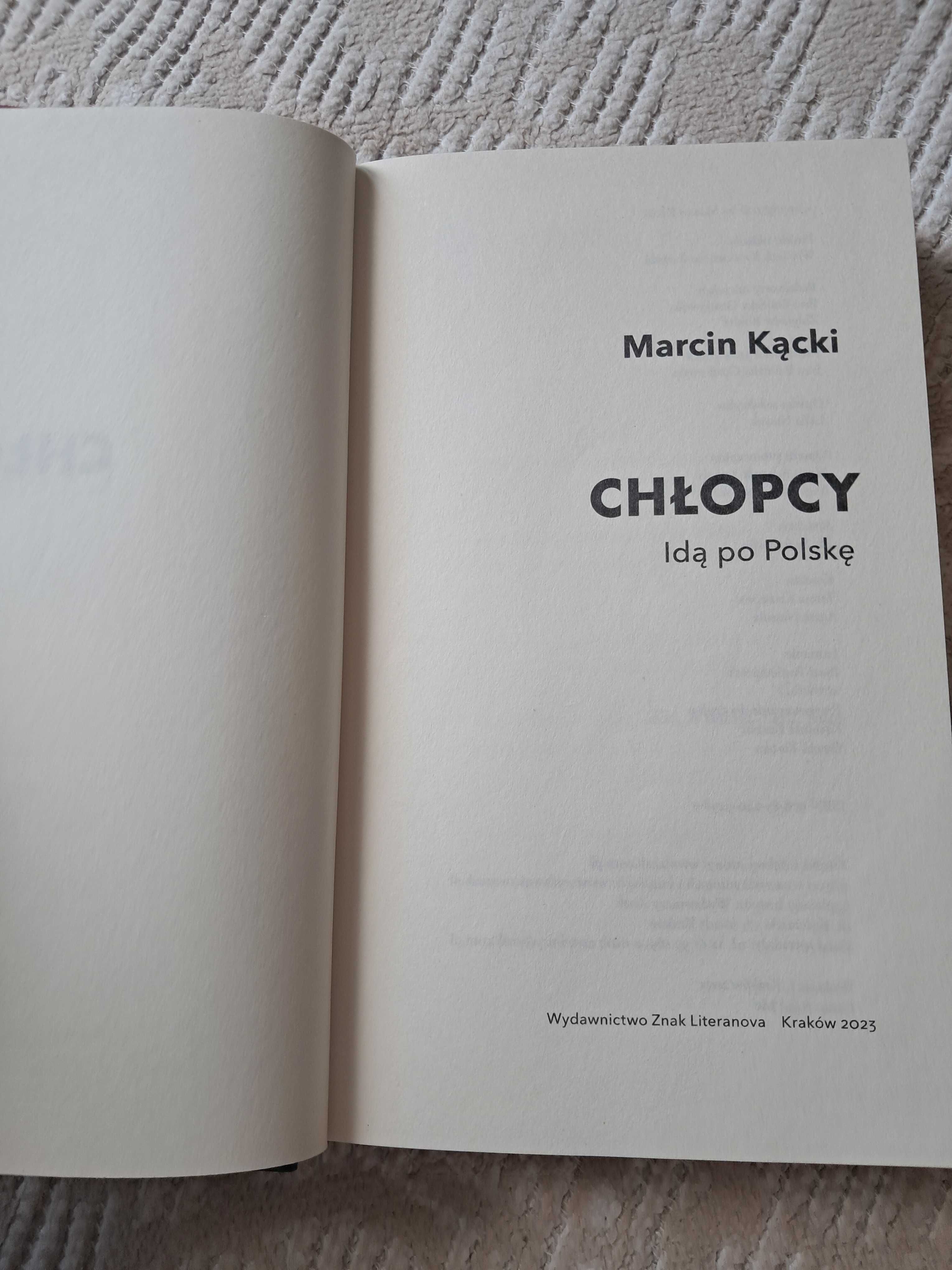 Chłopcy. Idą po Polskę - Marcin Kącki