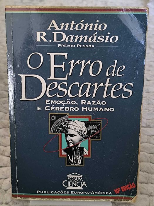 O Erro de Descartes
Emoção, razão e cérebro humano
de António Damásio