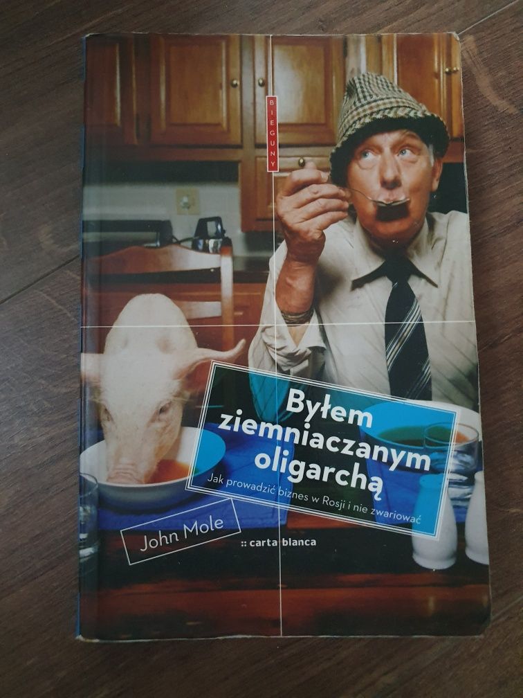 Byłem ziemniaczanym Oligarchą John Mole