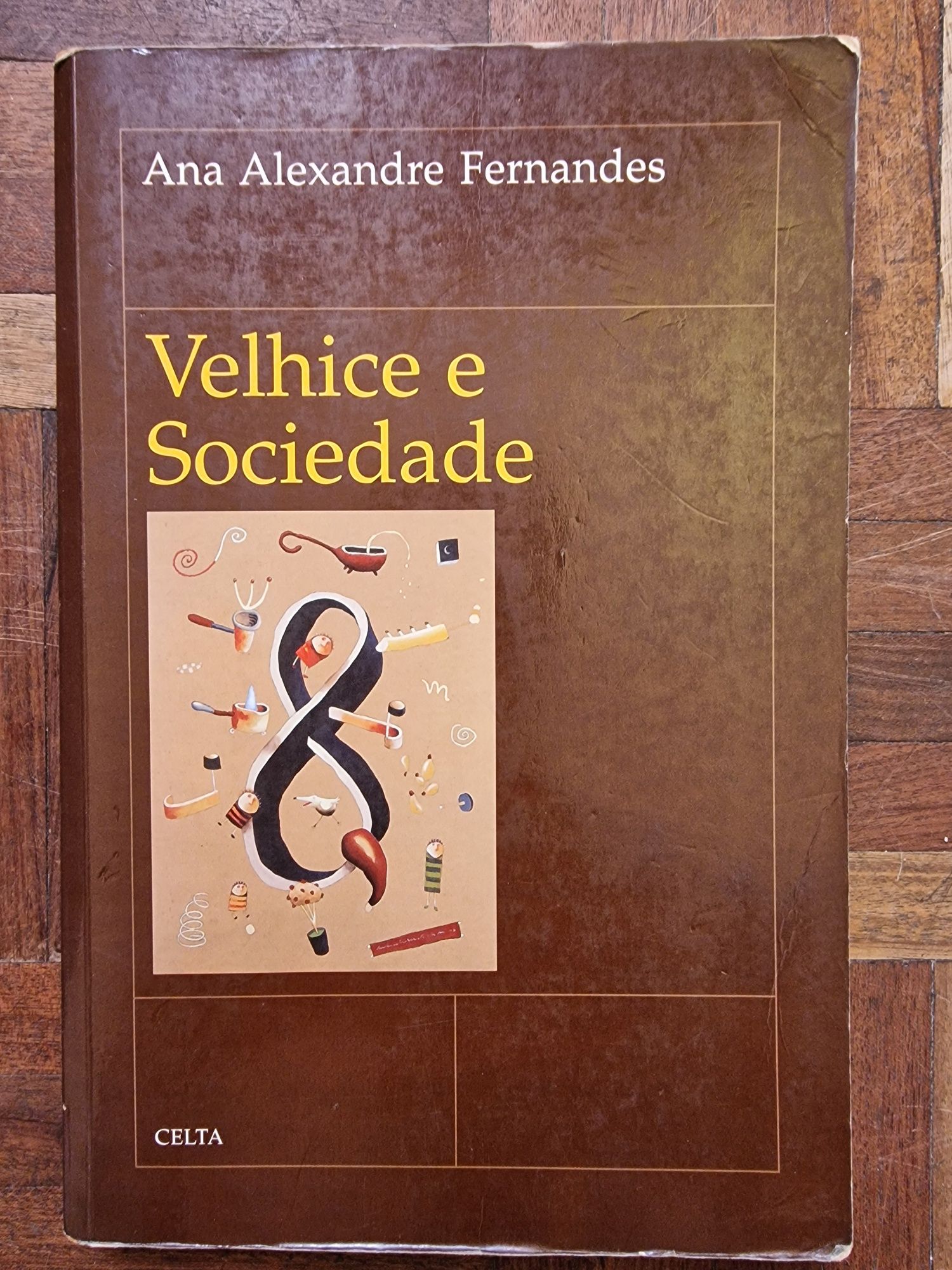 Velhice e Sociedade