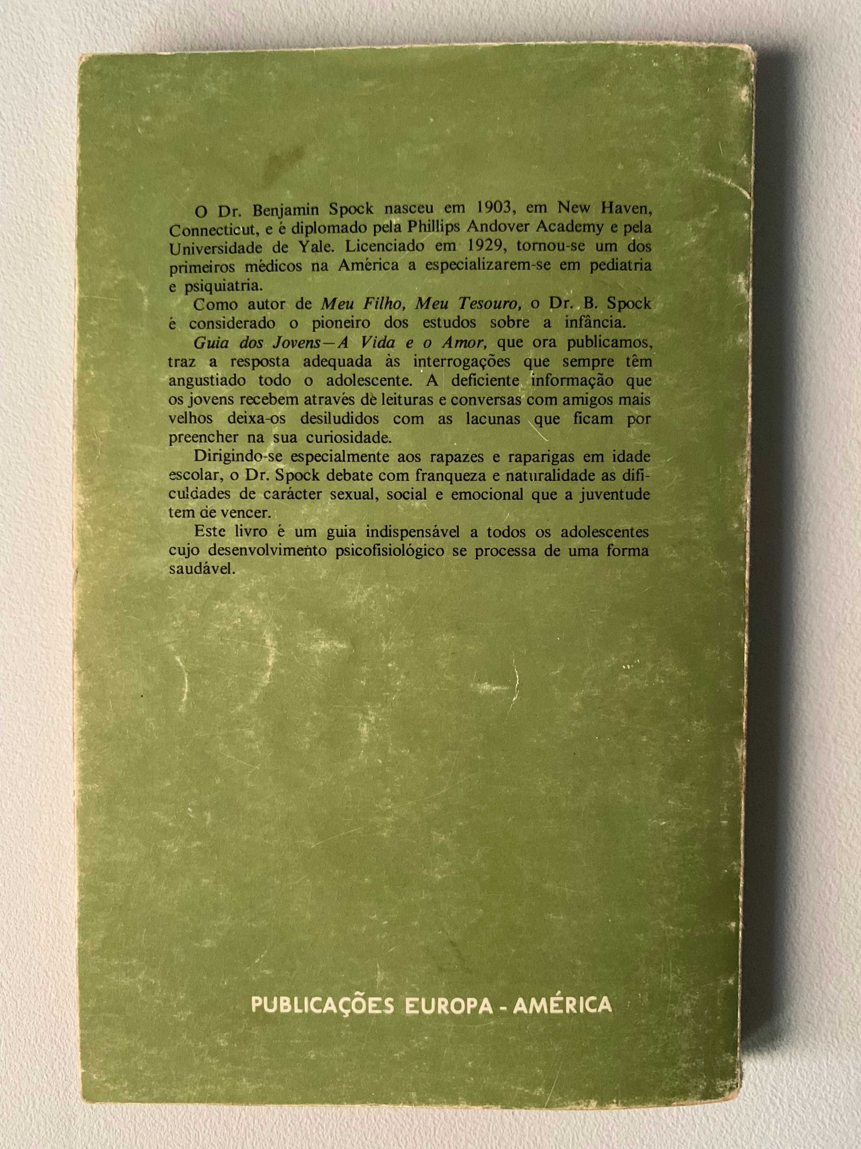 Guia dos Jovens: A Vida e o Amor, de Dr. Benjamin Spock