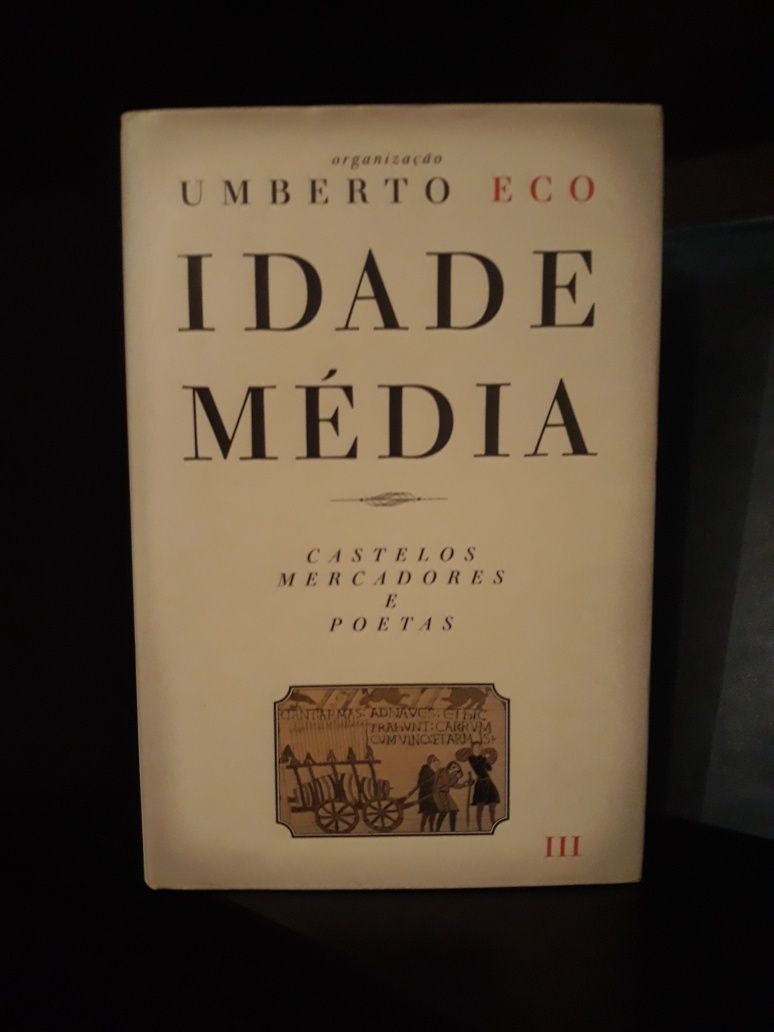 Umberto Eco "Idade Média III"