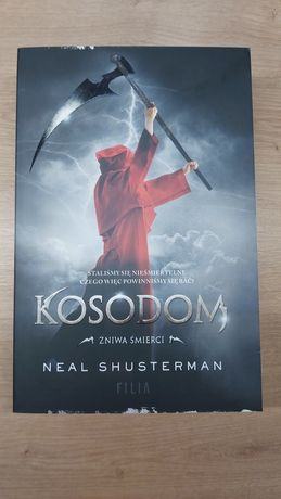 Neal Shusterman - Kosodom - Żniwa śmierci nowa