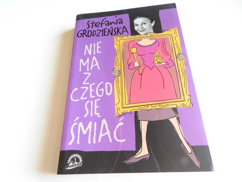 Nie ma się z czego śmiać - Grodzieńska