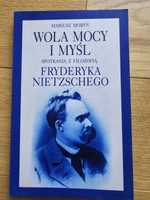 Mariusz Moryń - Wola mocy i myśl