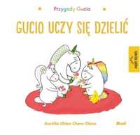 Przygody Gucia. Gucio uczy się dzielić - Aurelie Chien Chow Chine, Bo