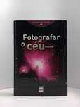 " Fotografar o Céu " - de Pedro Ré