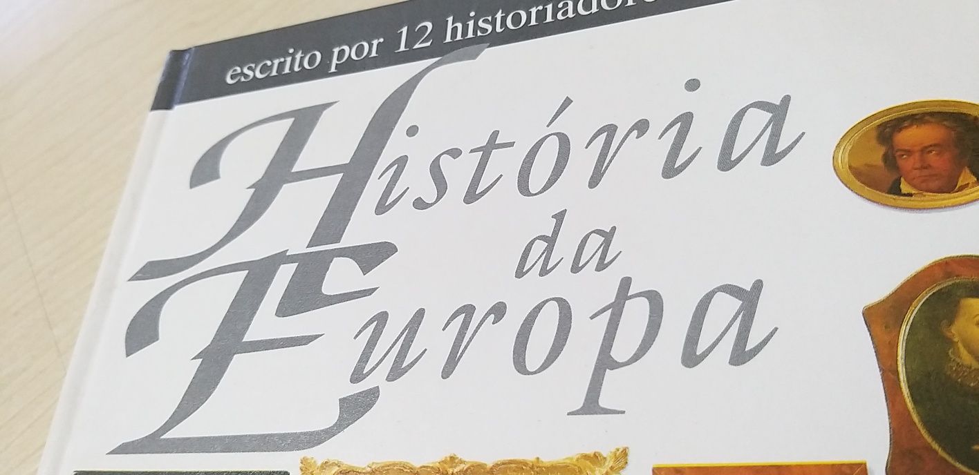 História da Europa por 12 Historiadores Europeus.