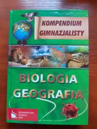 Kompendium gimnazjalisty. Biologia. Geografia