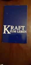 Kraft zum Leben