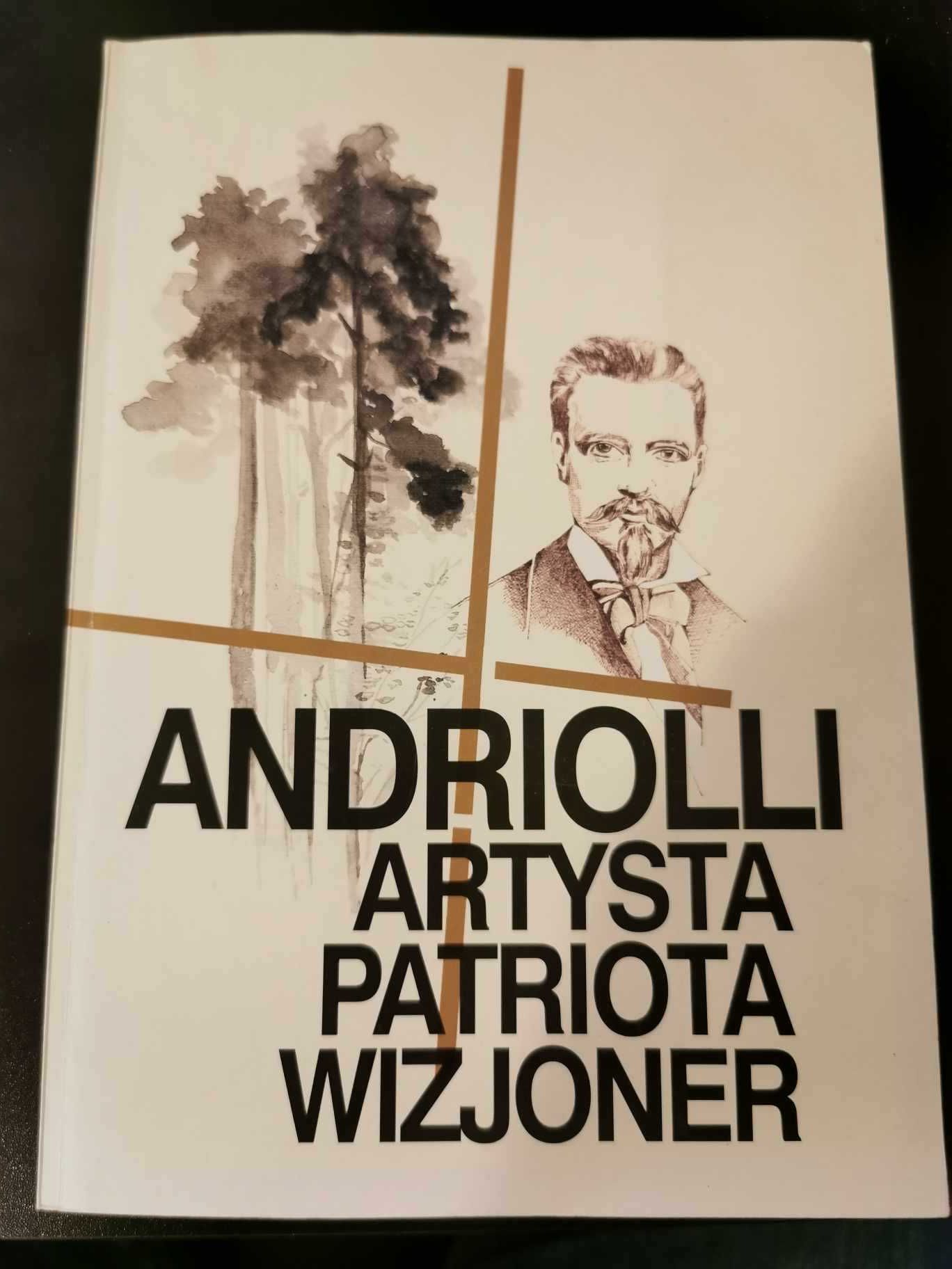Andriolli Artysta Patriota Wizjoner