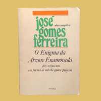 O Enigma da Árvore Enamorada - José Gomes Ferreira, 1ª edição (1980)