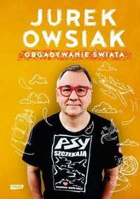 Jurek Owsiak "Obgadywanie świata"