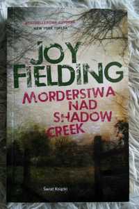 Książka pt. Morderstwa nad Shadow Creek, Joy Fielding