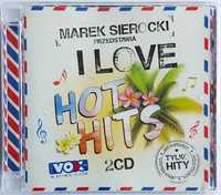 Marek Sierocki Przedstawia I Love Hot Hits 2CD 2017r
