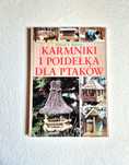 Karmniki i poidełka dla ptaków
