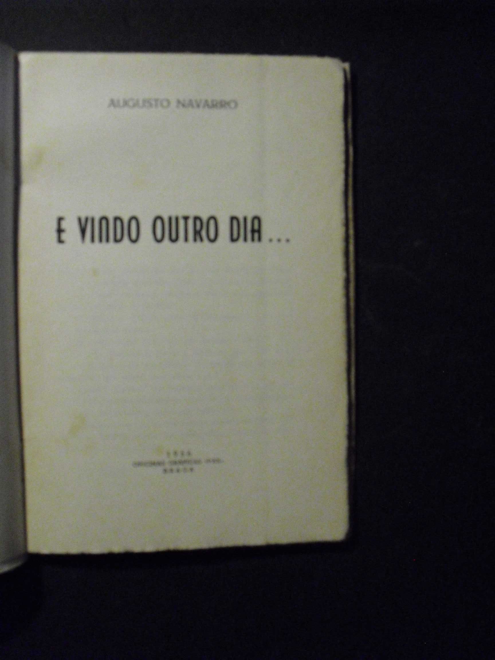 Navarro (Augusto);E Vindo Outro Dia…