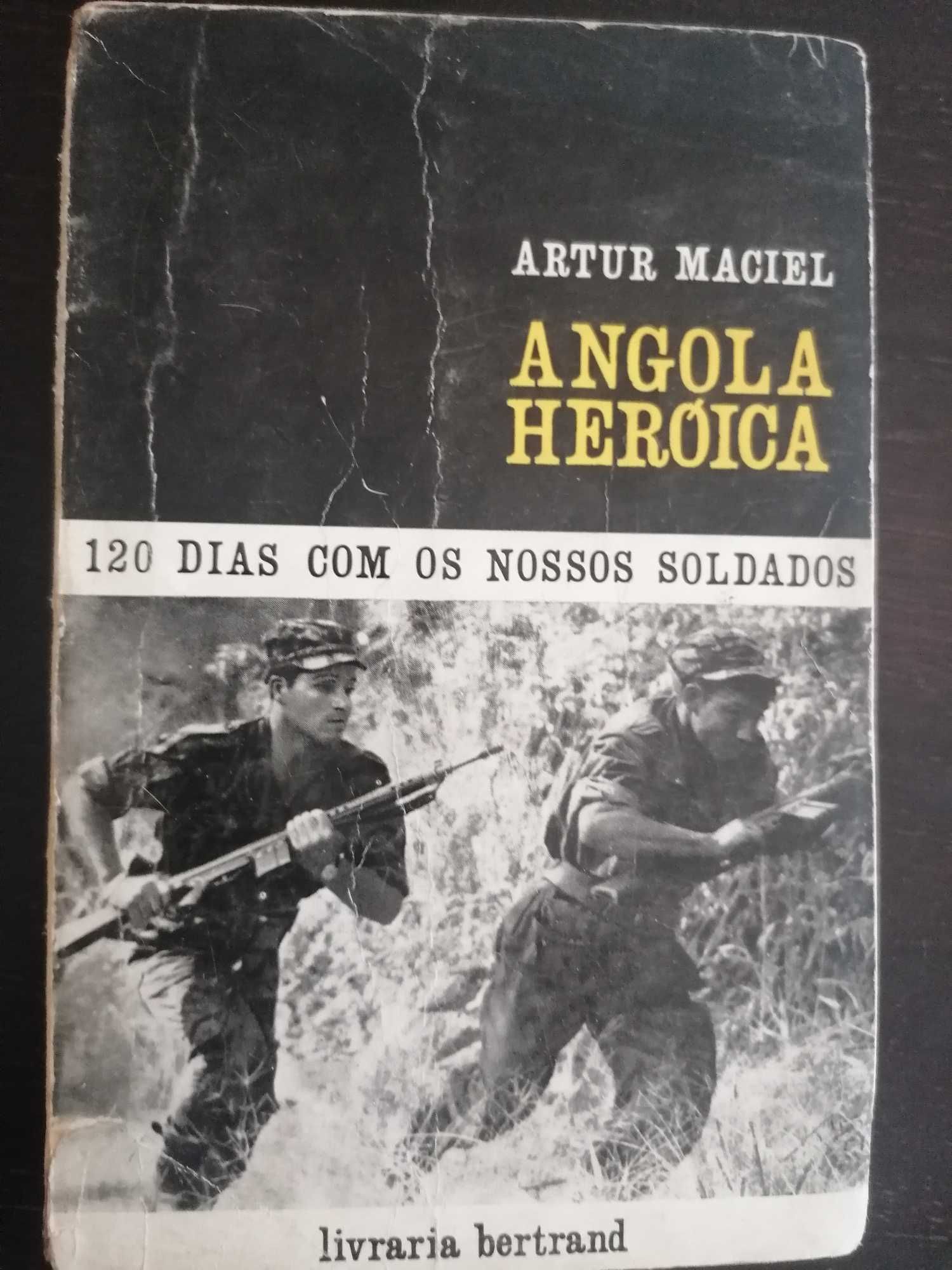 Angola heróica // Artur Maciel