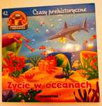 Czasy prehistoryczne, Dinozaury i przyjaciele (42) Oceany, 24 strony